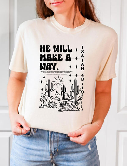 He Will Make a Way Faith Based T Shirts