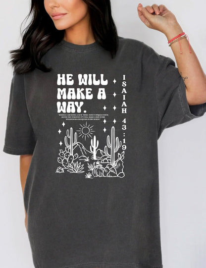 He Will Make a Way Faith Based T Shirts