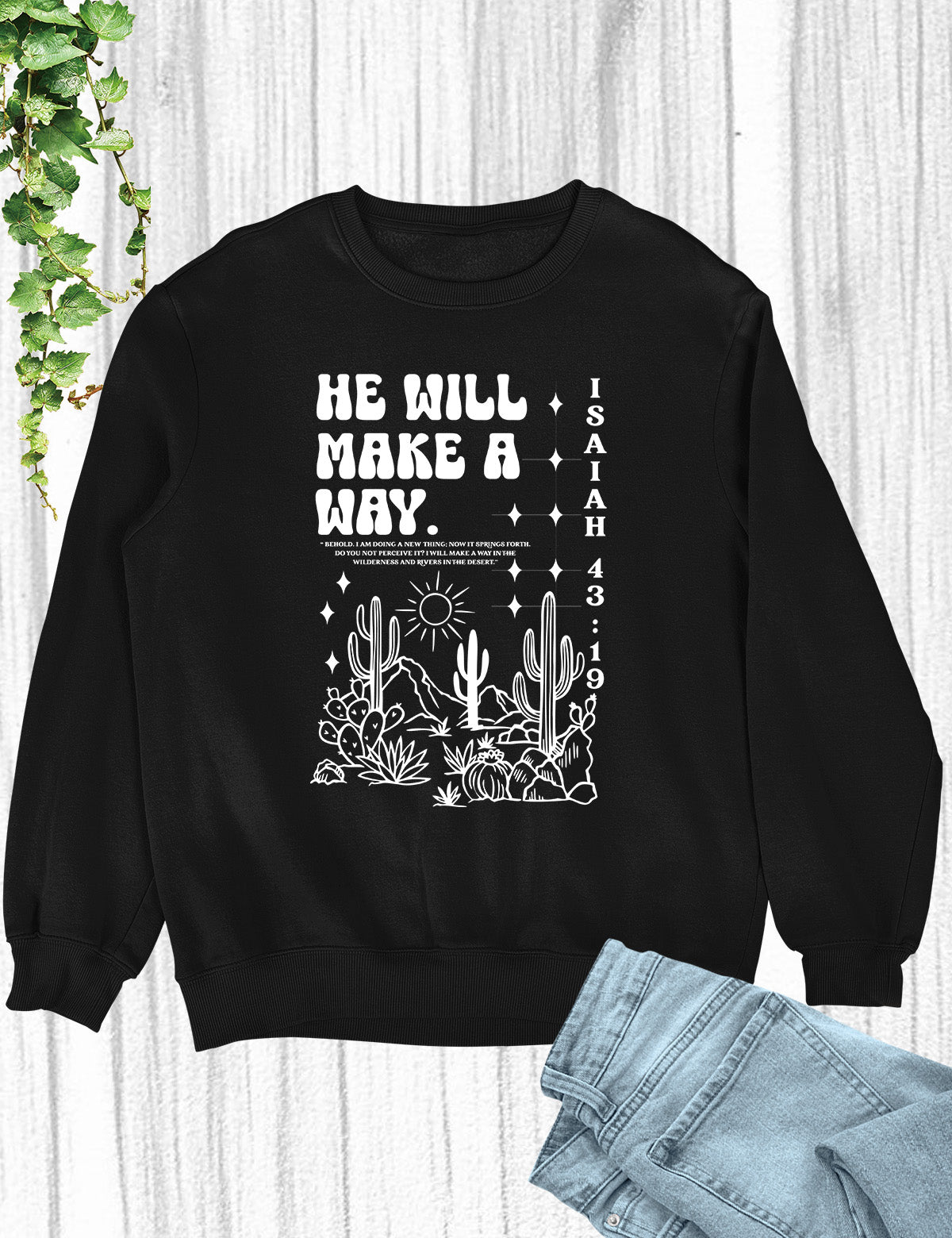 He Will make a Way Christian Sweatshirts for women