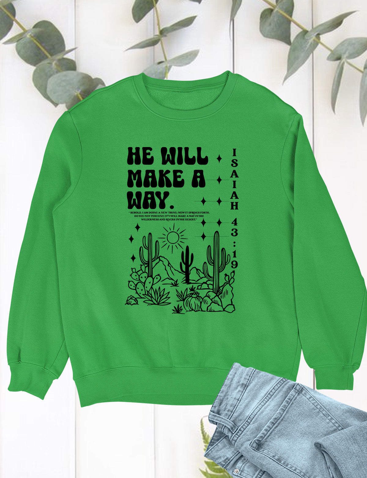 He Will make a Way Christian Sweatshirts for women
