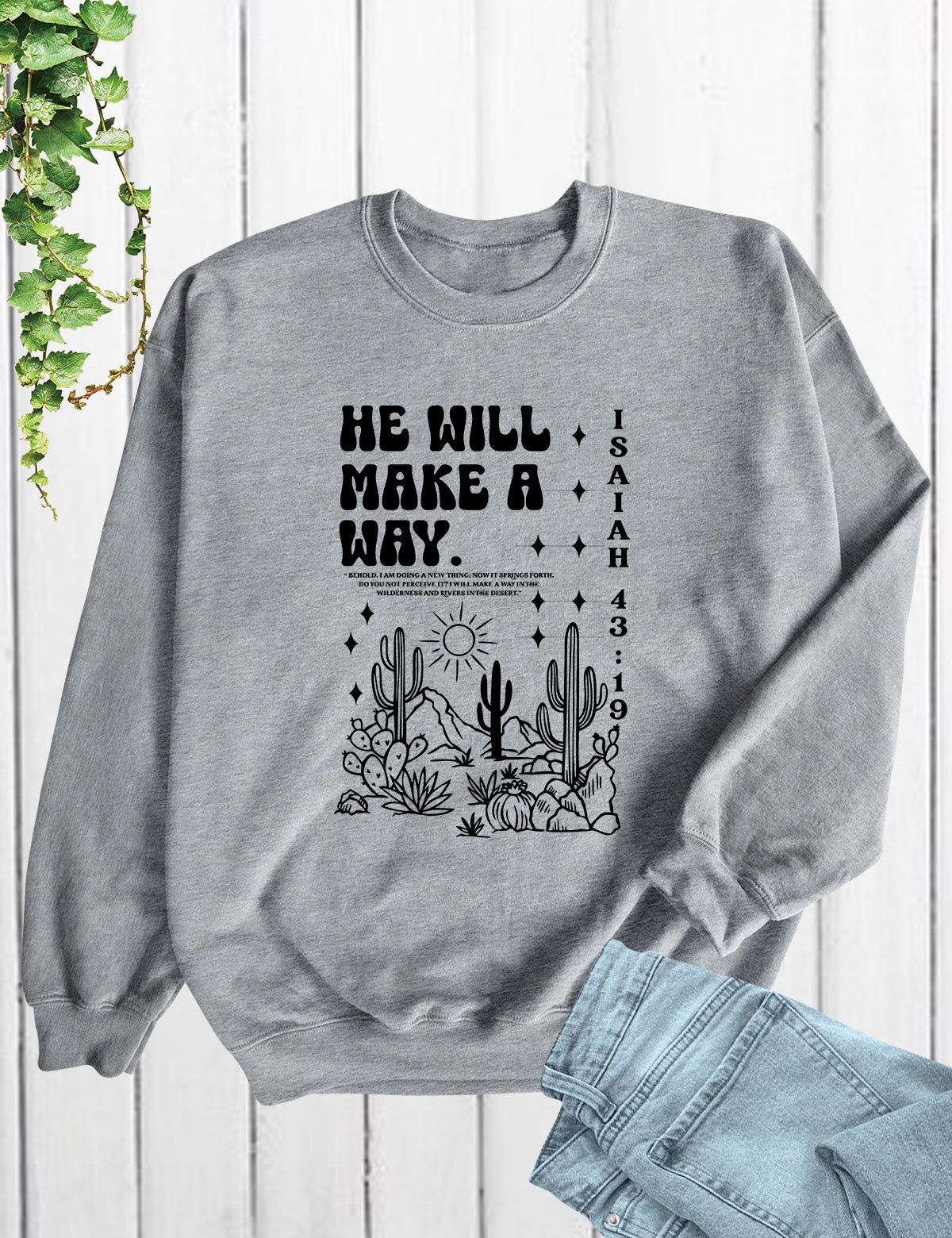 He Will make a Way Christian Sweatshirts for women