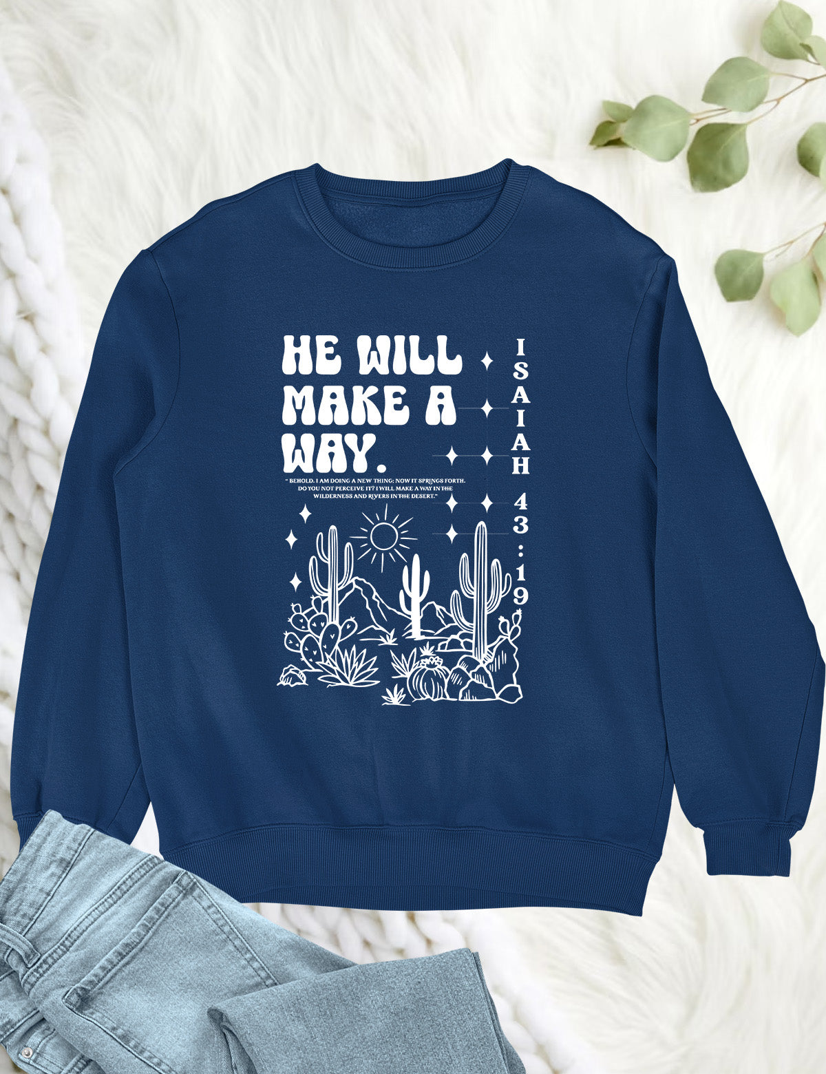 He Will make a Way Christian Sweatshirts for women