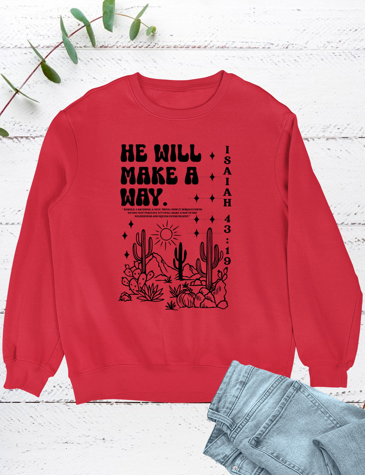He Will make a Way Christian Sweatshirts for women
