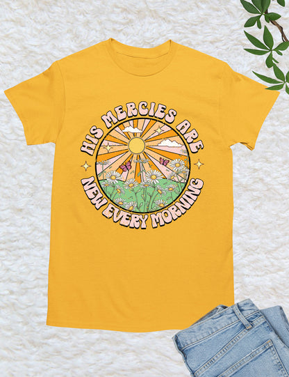 His Mercies are New Every Morning Boho Religious T Shirt