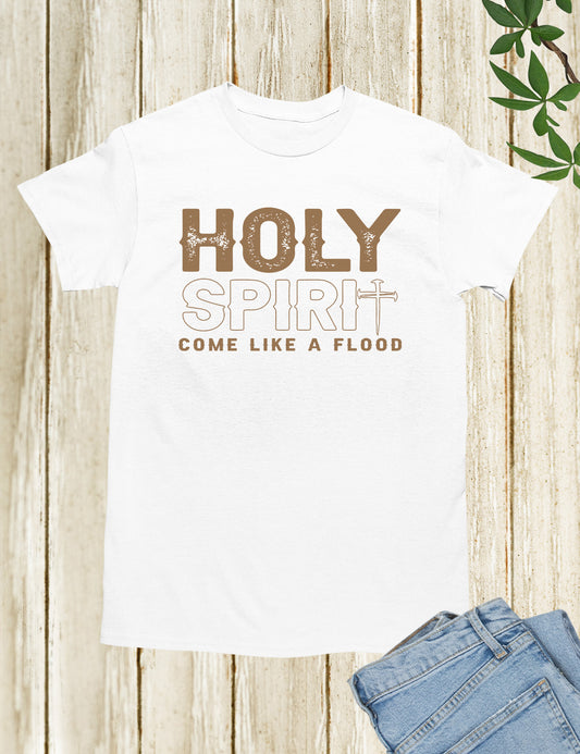 Holy Spirit  Shirt Christian Faith Tee