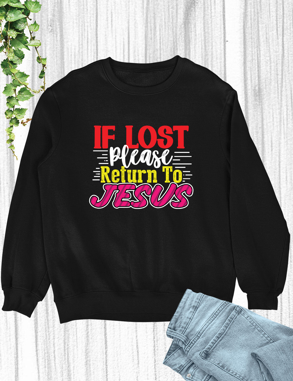 If Lost Please Return to Jesus Christian Long Sleeve Tee Shirts