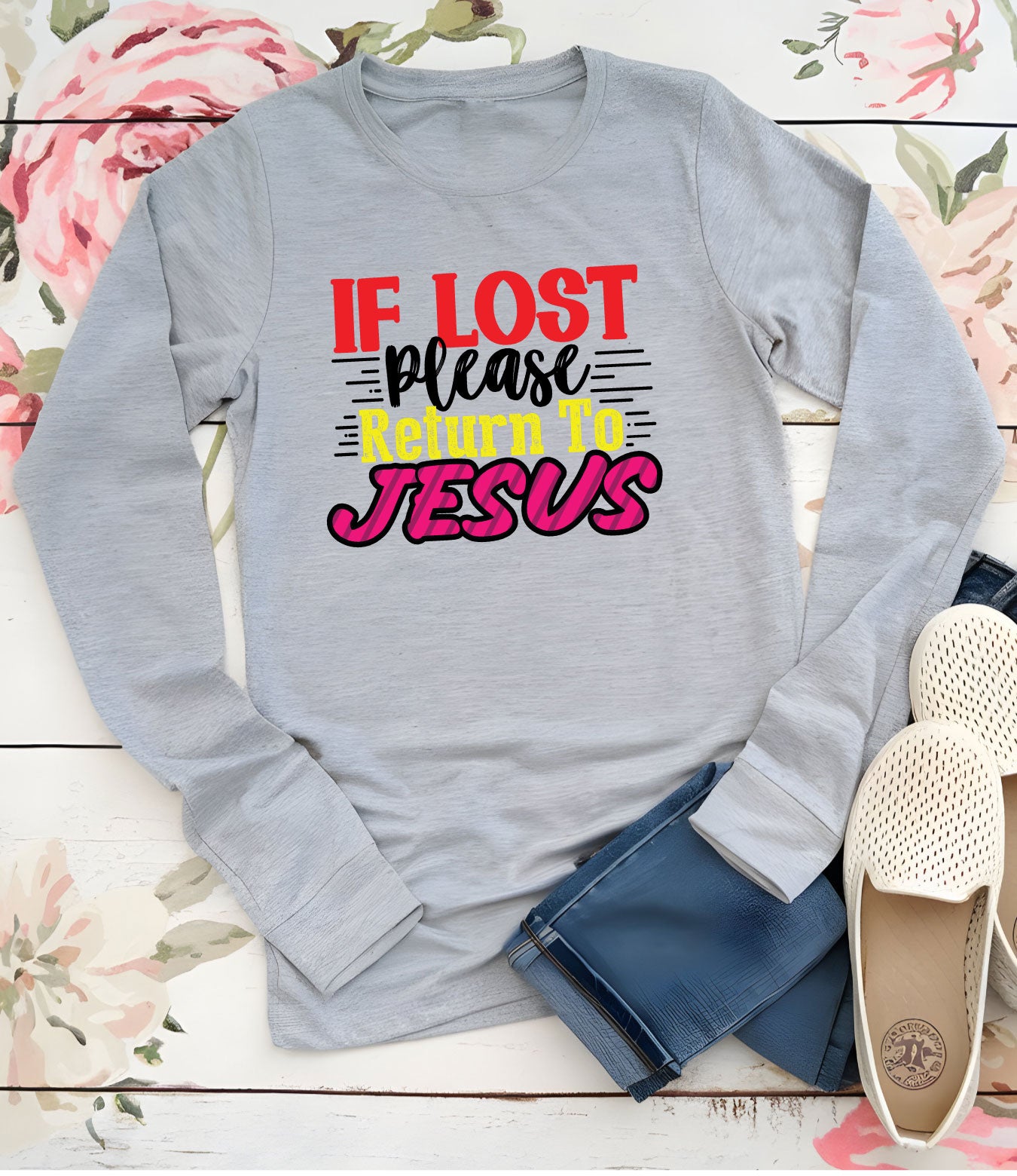 If Lost Please Return to Jesus Christian Long Sleeve Tee Shirts