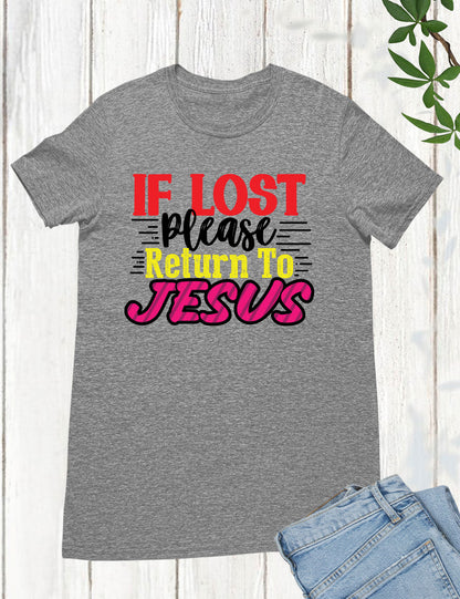 If Lost Please Return to Jesus Christian Long Sleeve Tee Shirts
