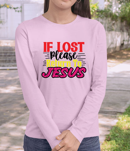 If Lost Please Return to Jesus Christian Long Sleeve Tee Shirts