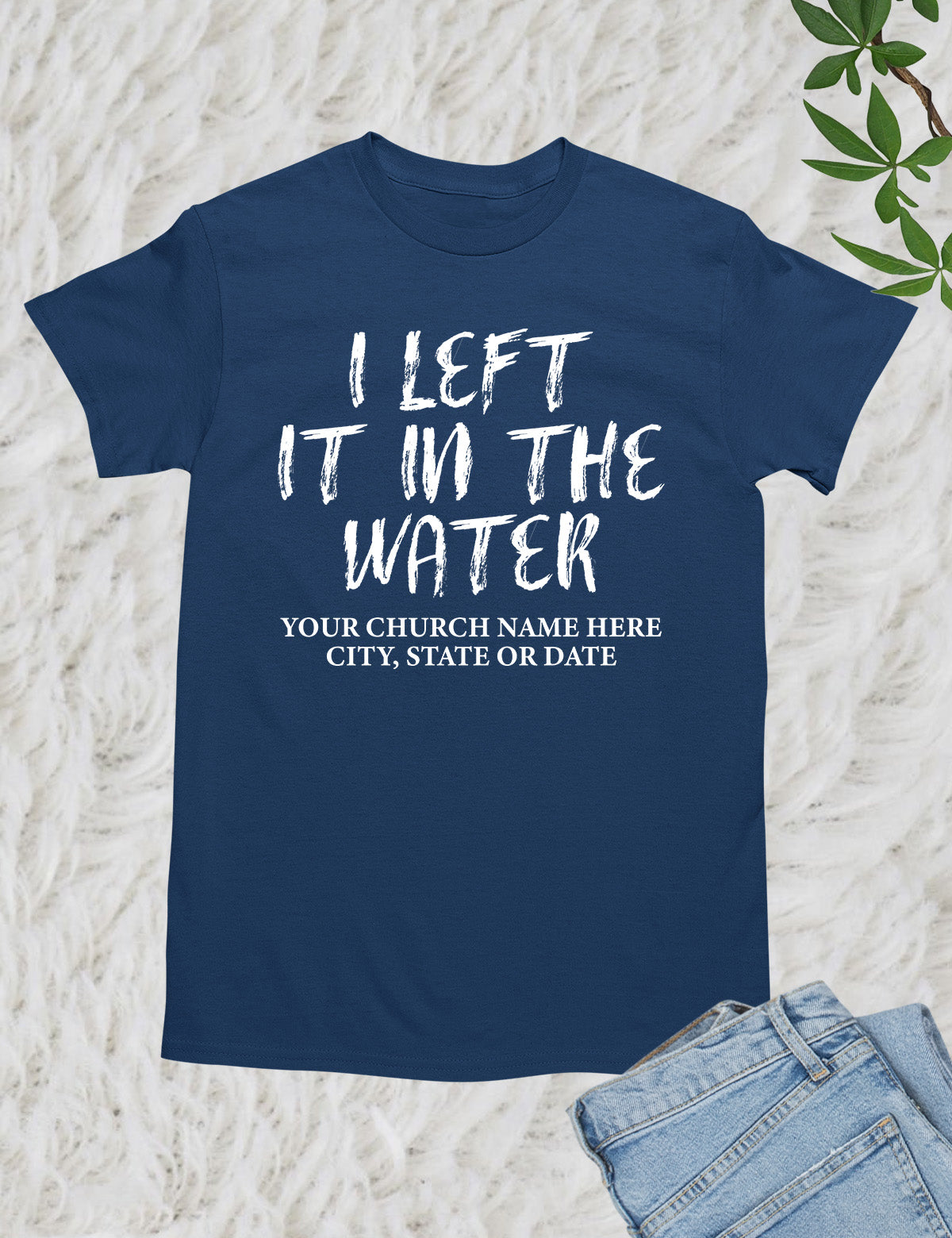 I Left in The Water Personalized Shirts