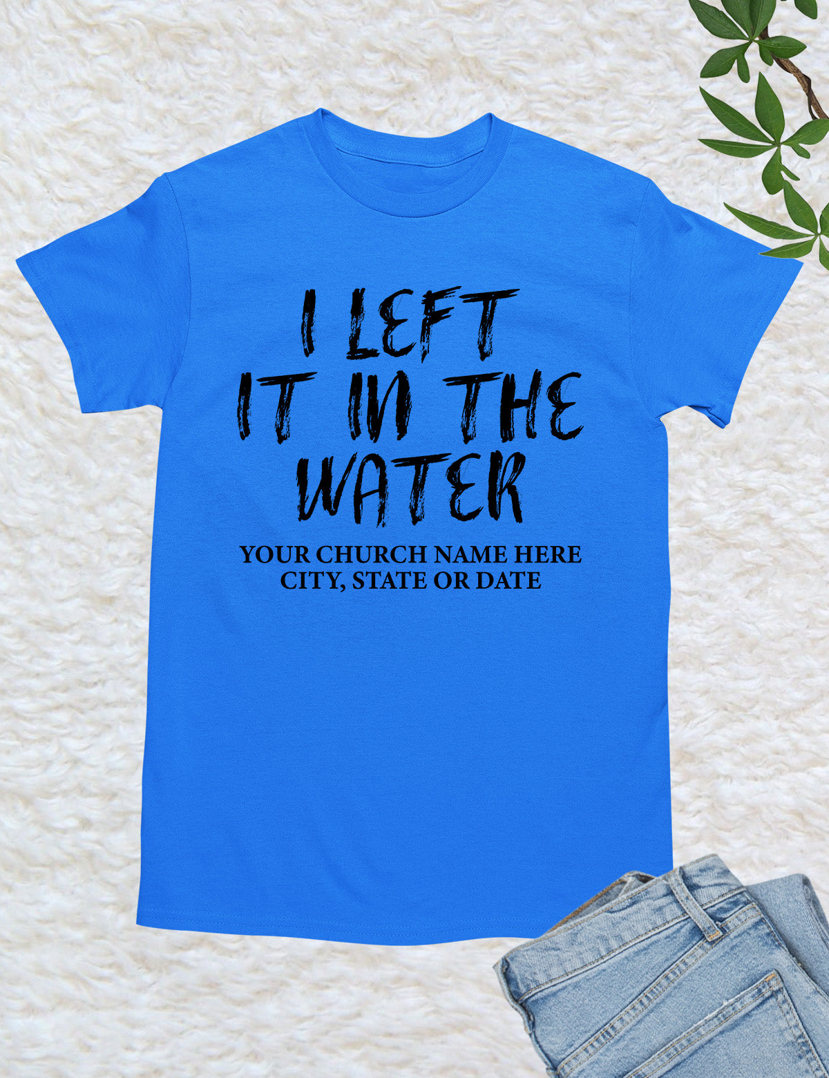 I Left in The Water Personalized Shirts