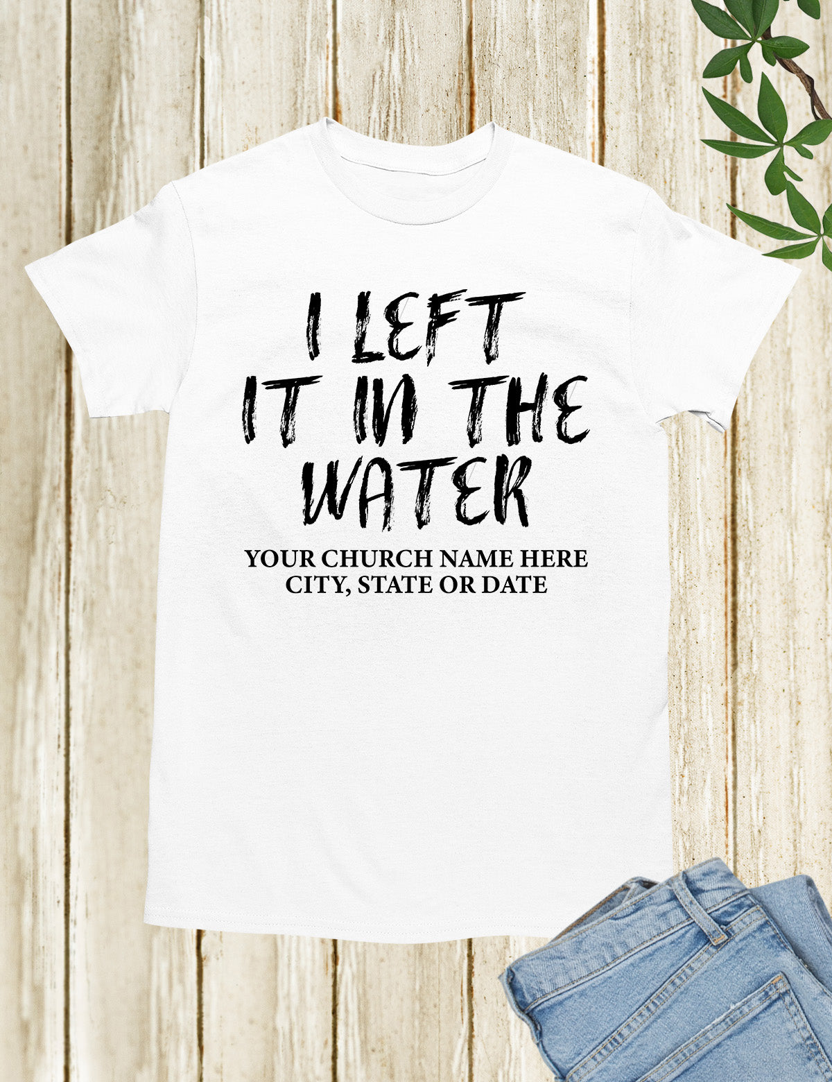 I Left in The Water Personalized Shirts