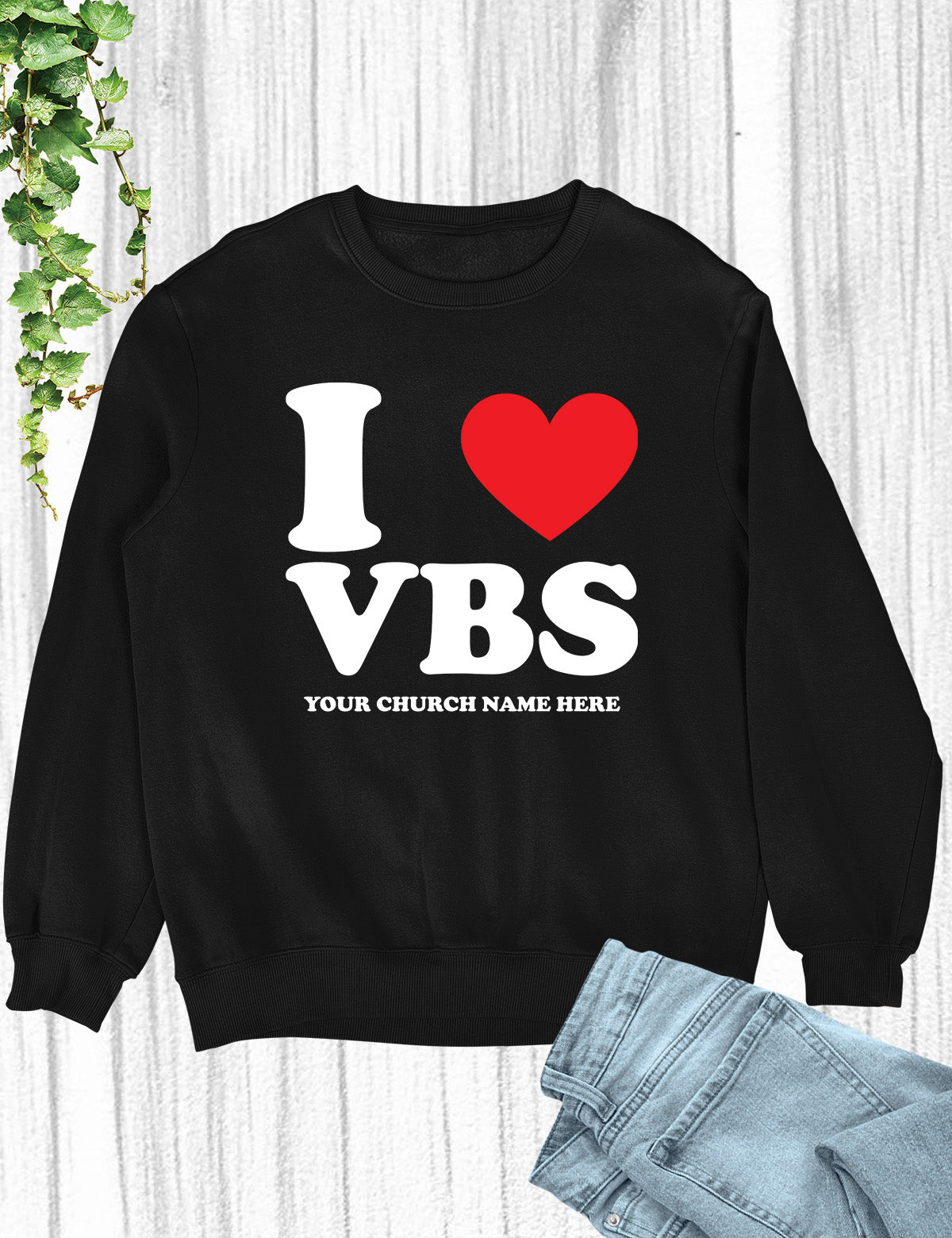 I Love VBS Christian Personalized Sweatshirts