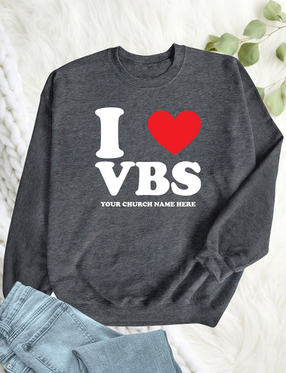 I Love VBS Christian Personalized Sweatshirts