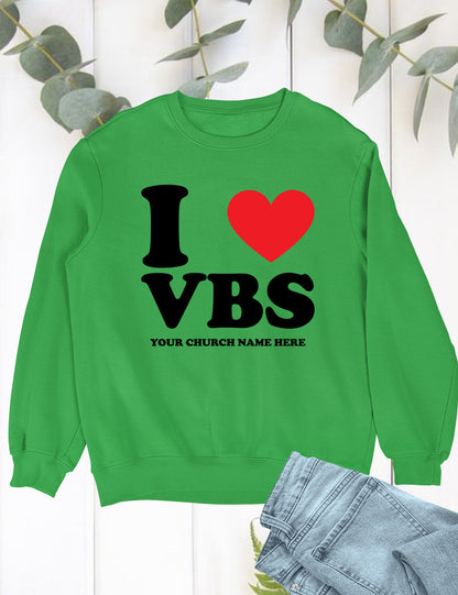 I Love VBS Christian Personalized Sweatshirts