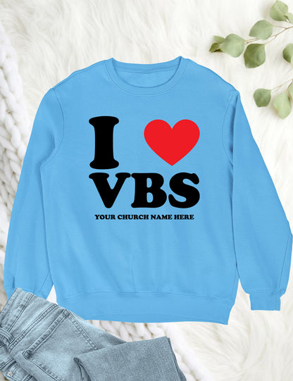 I Love VBS Christian Personalized Sweatshirts