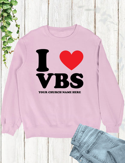 I Love VBS Christian Personalized Sweatshirts