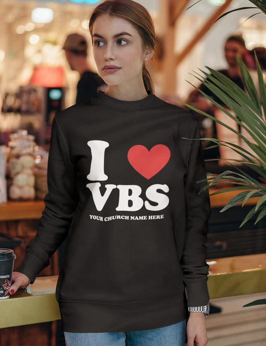 I Love VBS Christian Personalized Sweatshirts