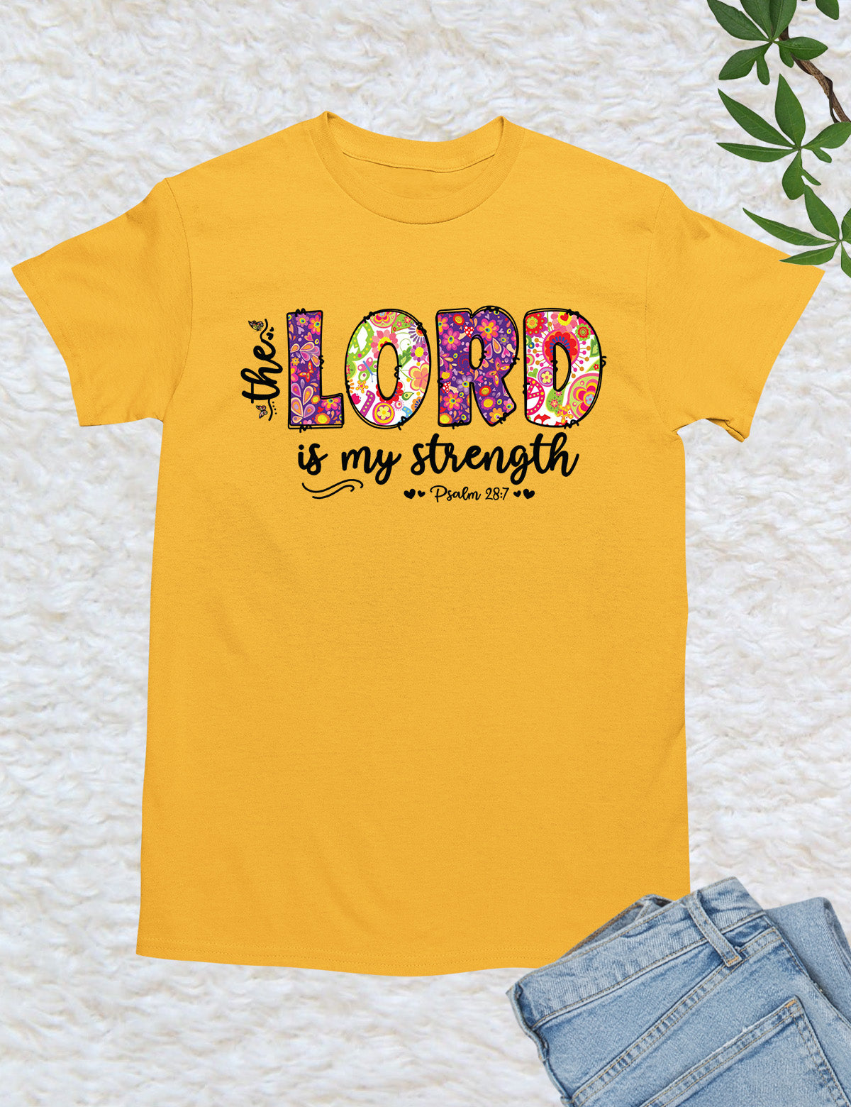 The Lord is My Strength Bible Verse Shirt