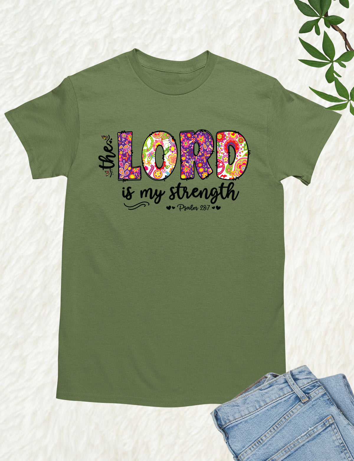 The Lord is My Strength Bible Verse Shirt