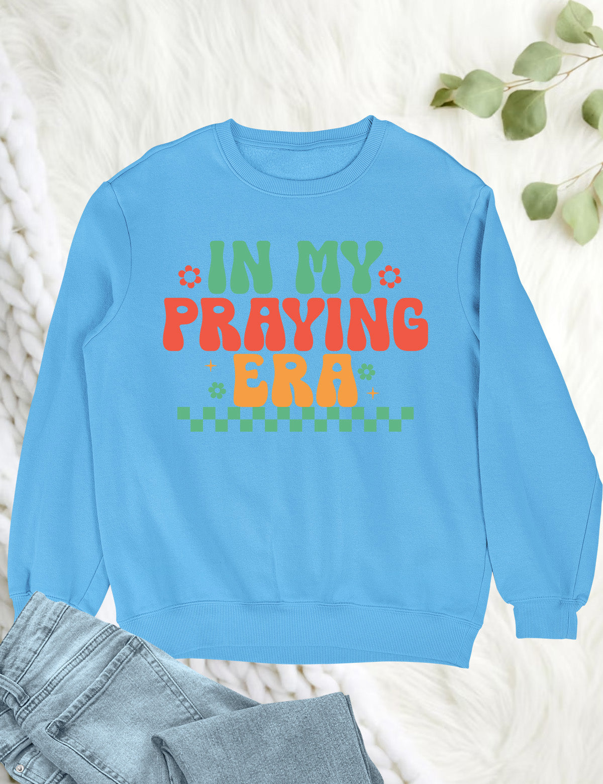 In My Praying Era Trendy Retro Christian Sweatshirts