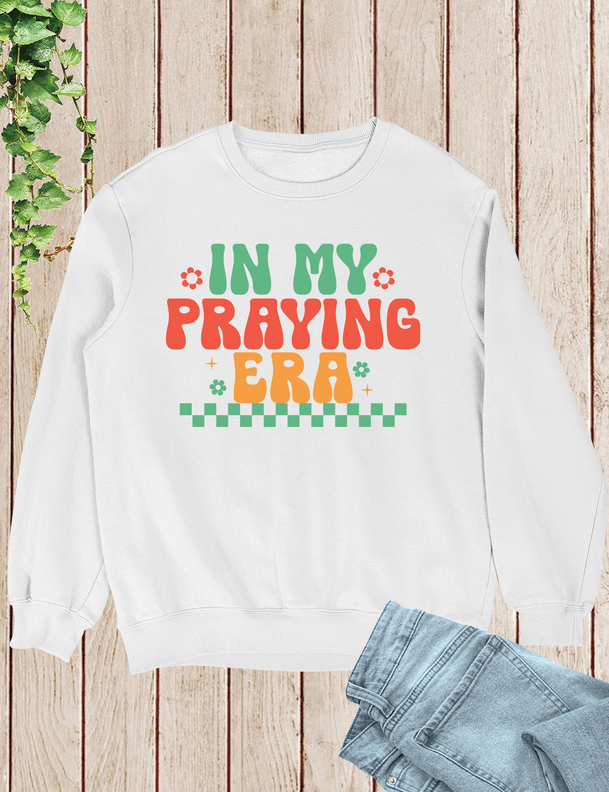 In My Praying Era Trendy Retro Christian Sweatshirts
