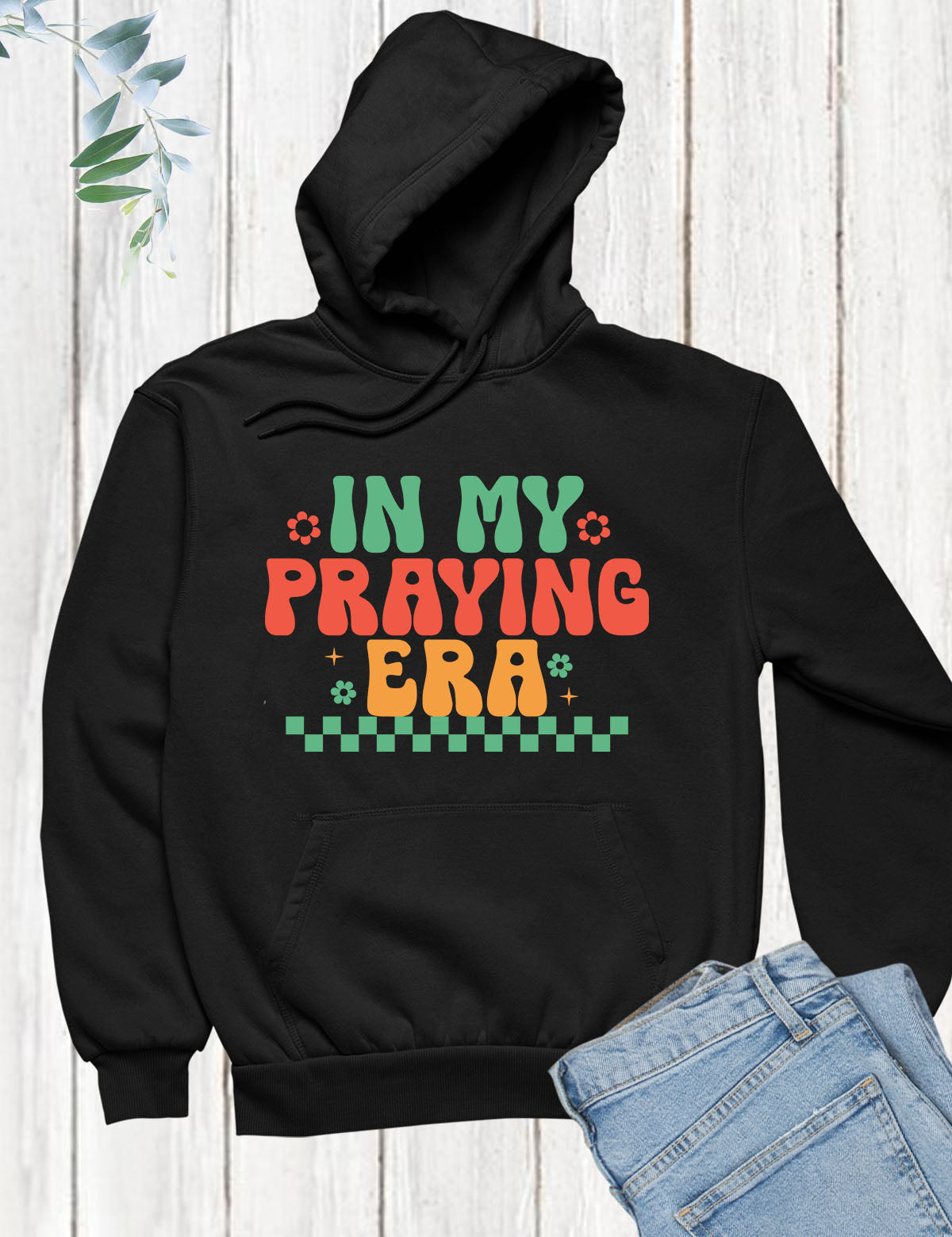In My Praying Era Christian Hoodie