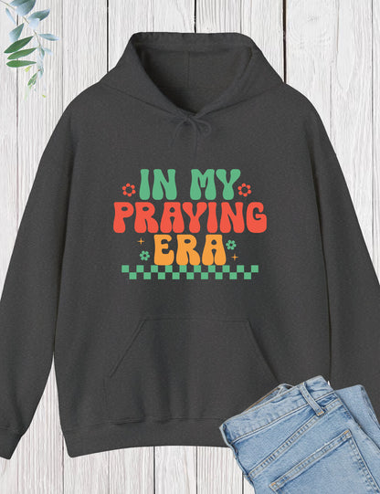 In My Praying Era Christian Hoodie