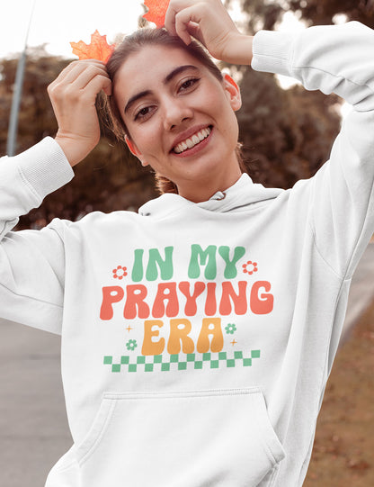 In My Praying Era Christian Hoodie