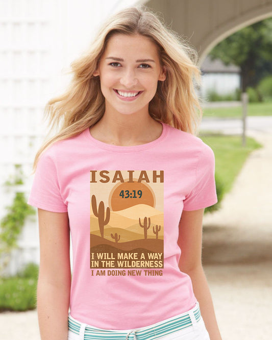 I will Make a Way in the Wilderness Bible Verse Faith T-Shirt Gifts
