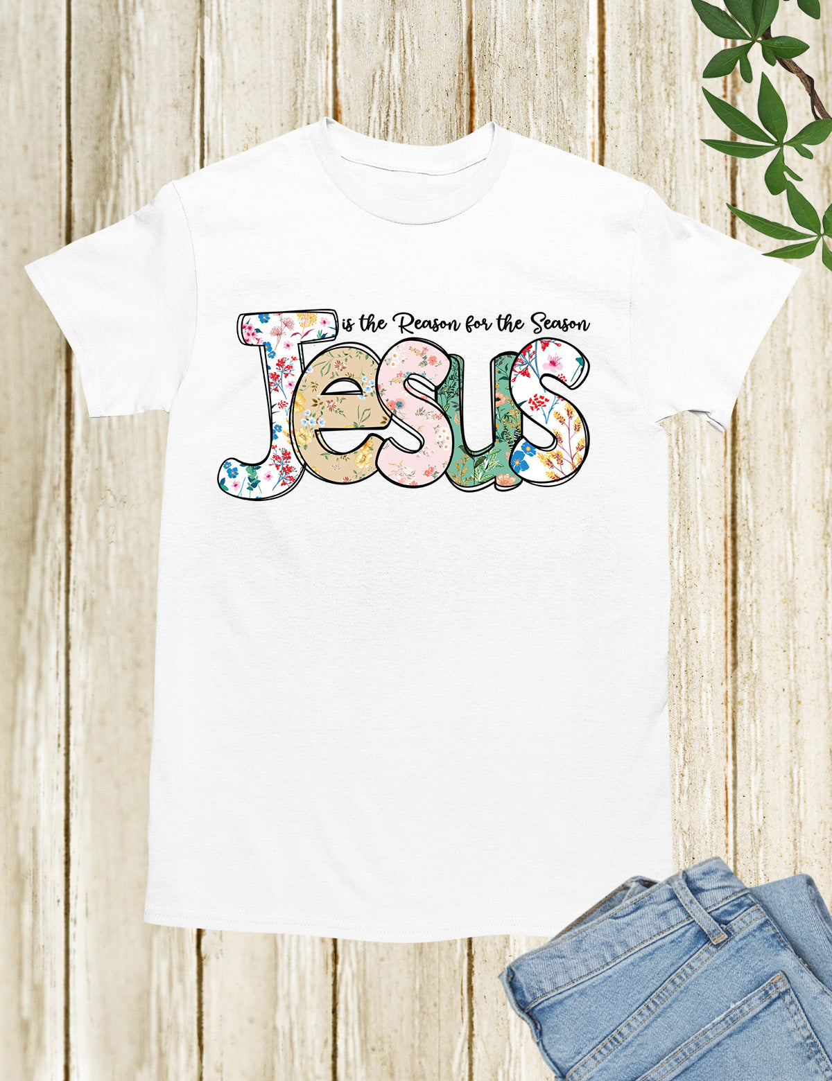 Jesus is The Reason For The Season Christmas Shirt