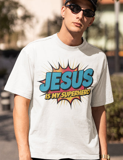 Jesus is My Superhero Trendy T Shirt