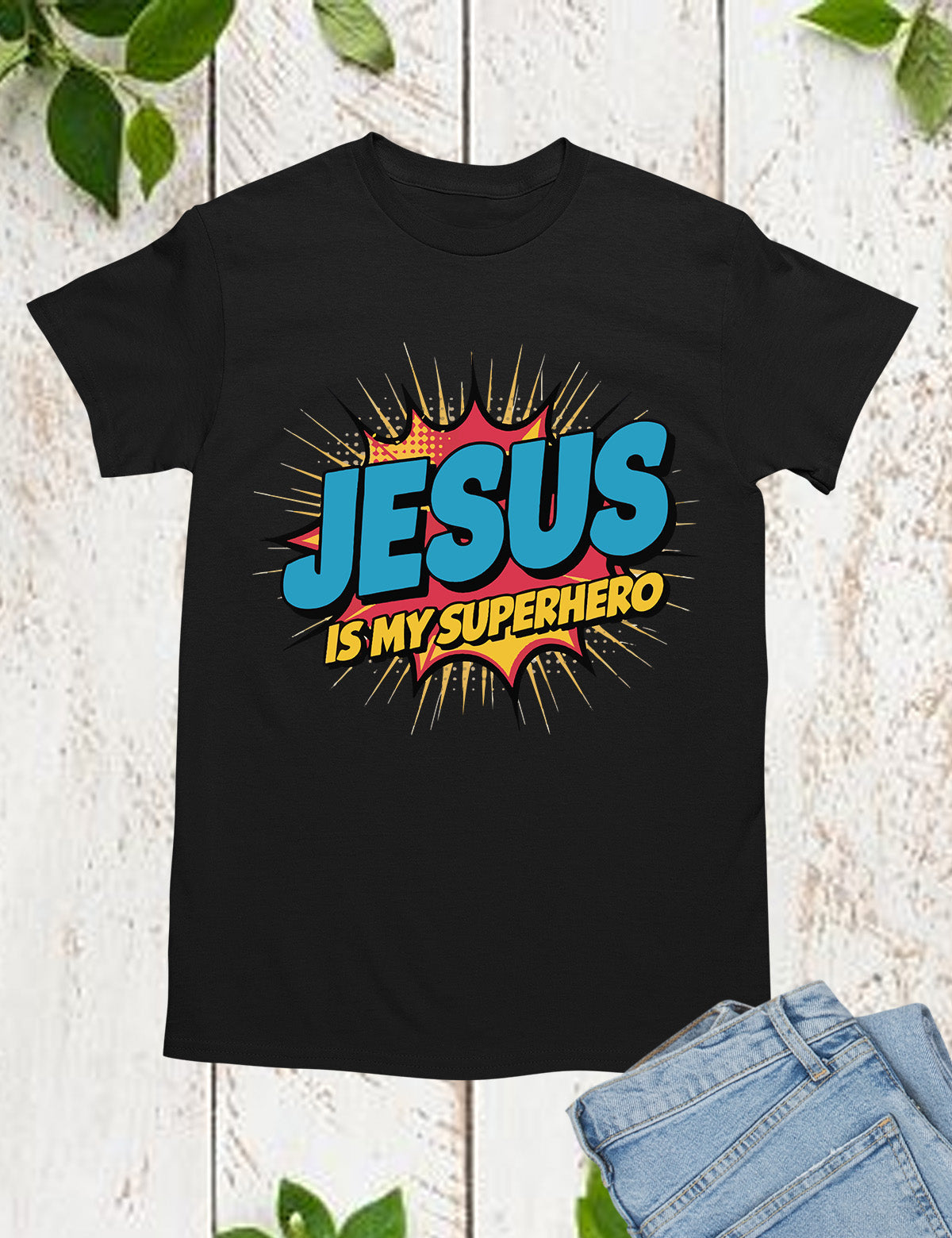 Jesus is My Superhero Trendy T Shirt
