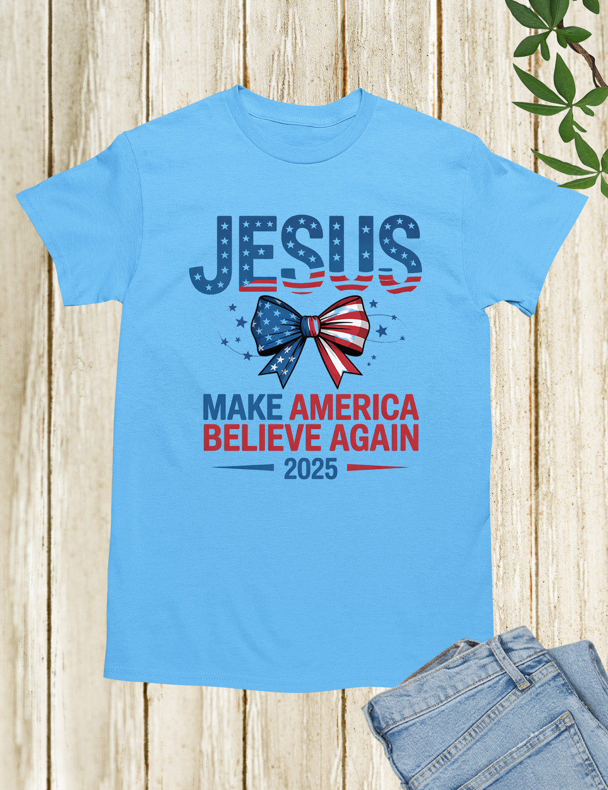 Jesus Make America Believe Again T Shirt