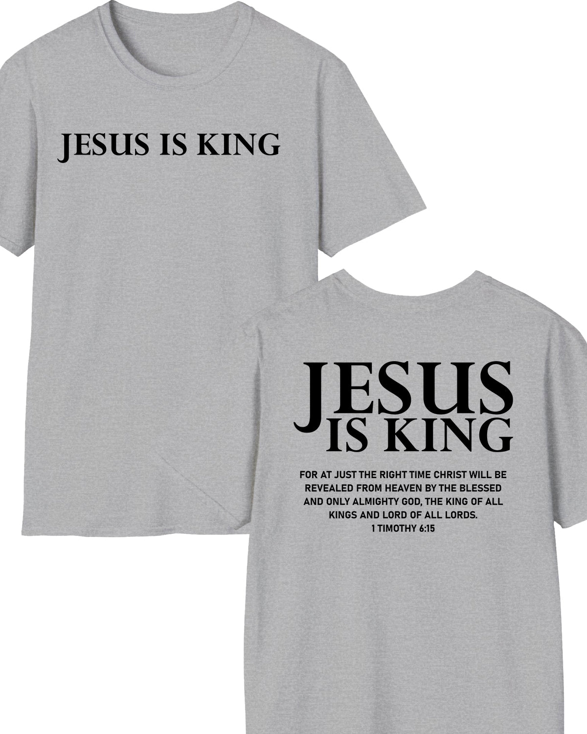 Jesus is king Christian merch Front Back T Shirts