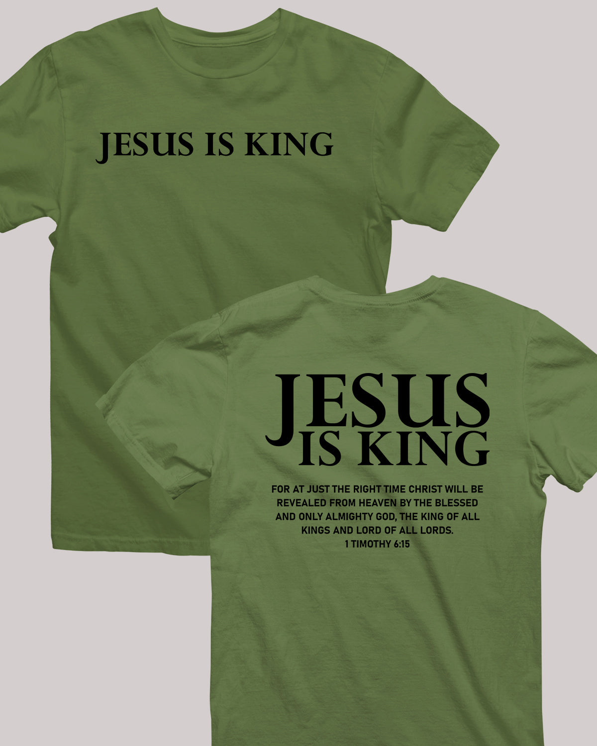 Jesus is king Christian merch Front Back T Shirts