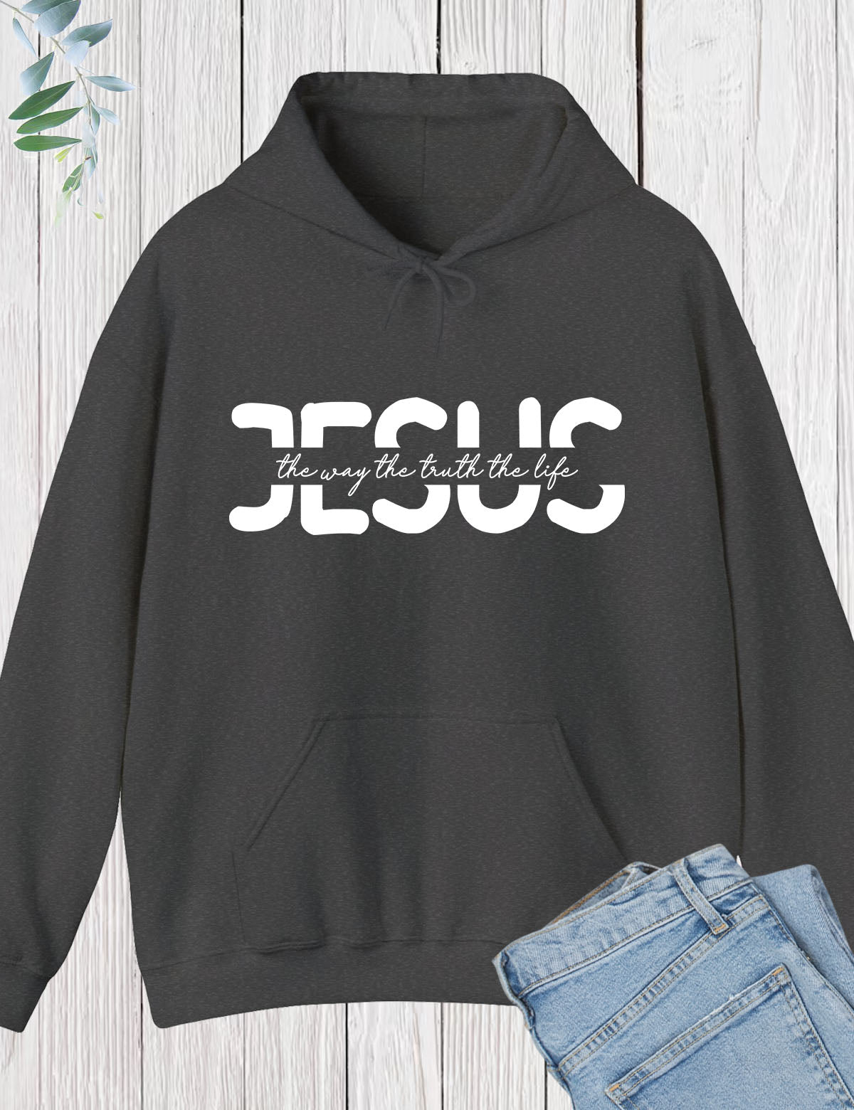 Jesus The Way The Truth The Life Hoodie
