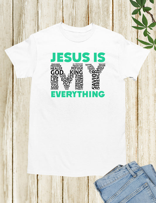 Jesus Is My Everything Bible Verse Word Cloud ShirtJesus Is My Everything Bible Verse Word Cloud Shirt