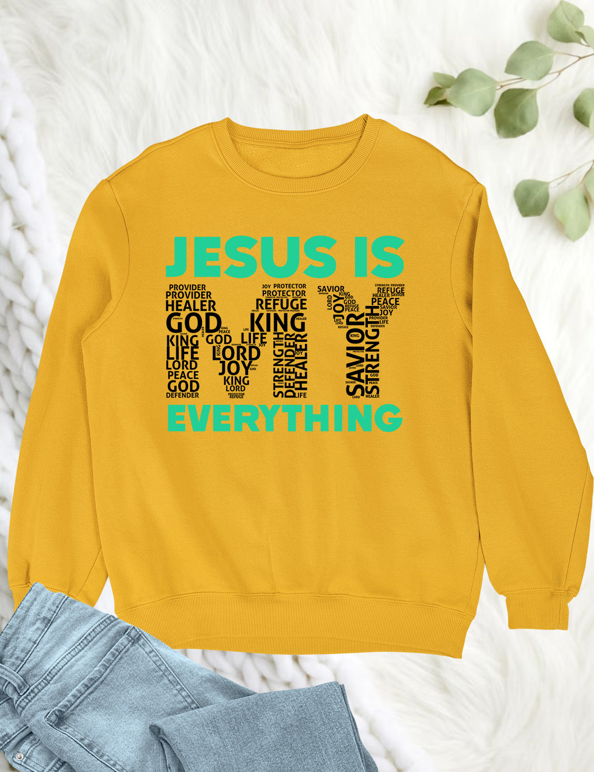 Jesus Is My Everything Bible Verse Word Cloud Sweatshirt