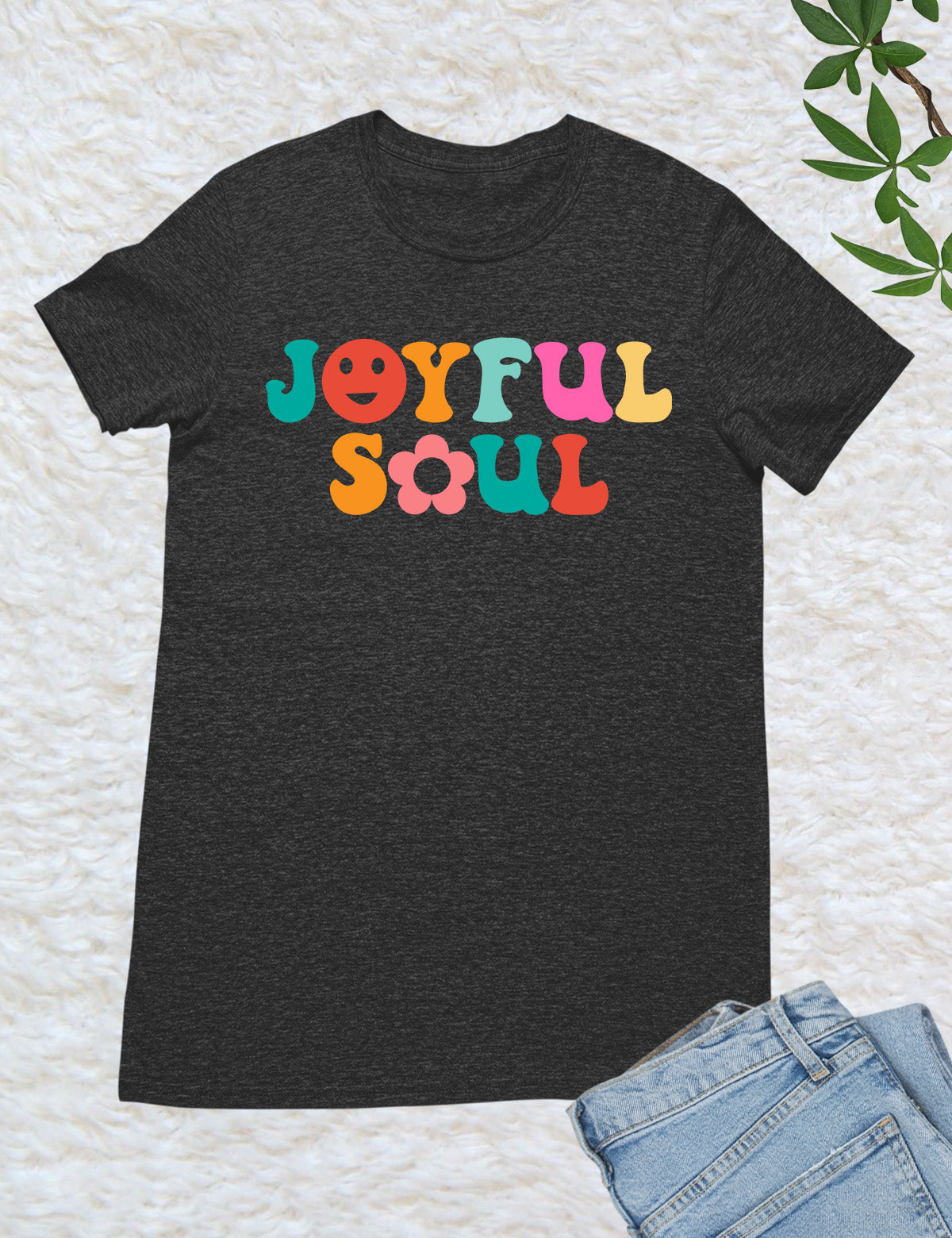 Joyful Soul Christian T Shirts