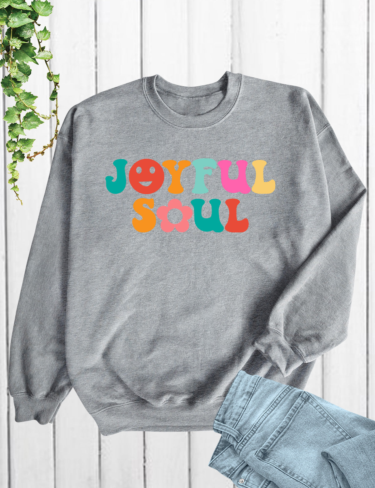 Joyful Soul Christian Sweatshirt
