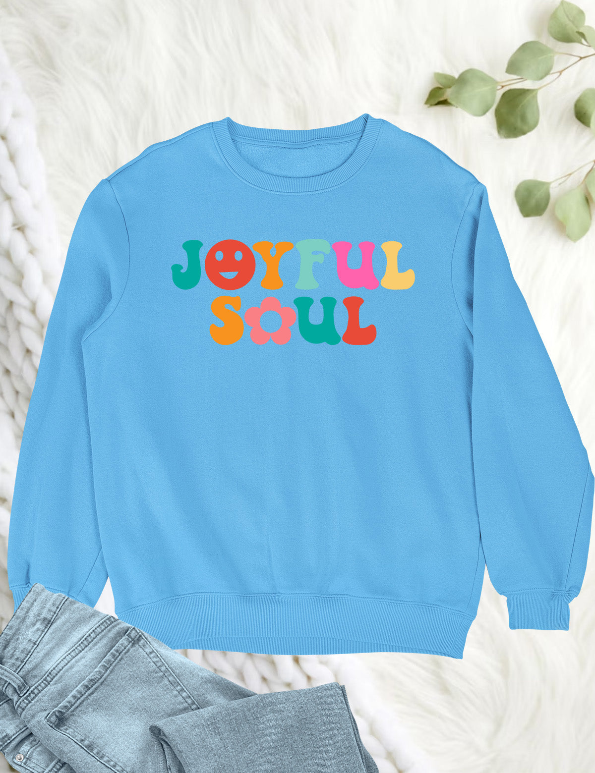 Joyful Soul Christian Sweatshirt