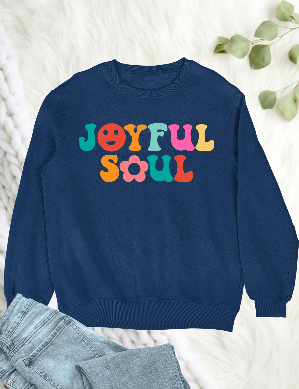 Joyful Soul Christian Sweatshirt