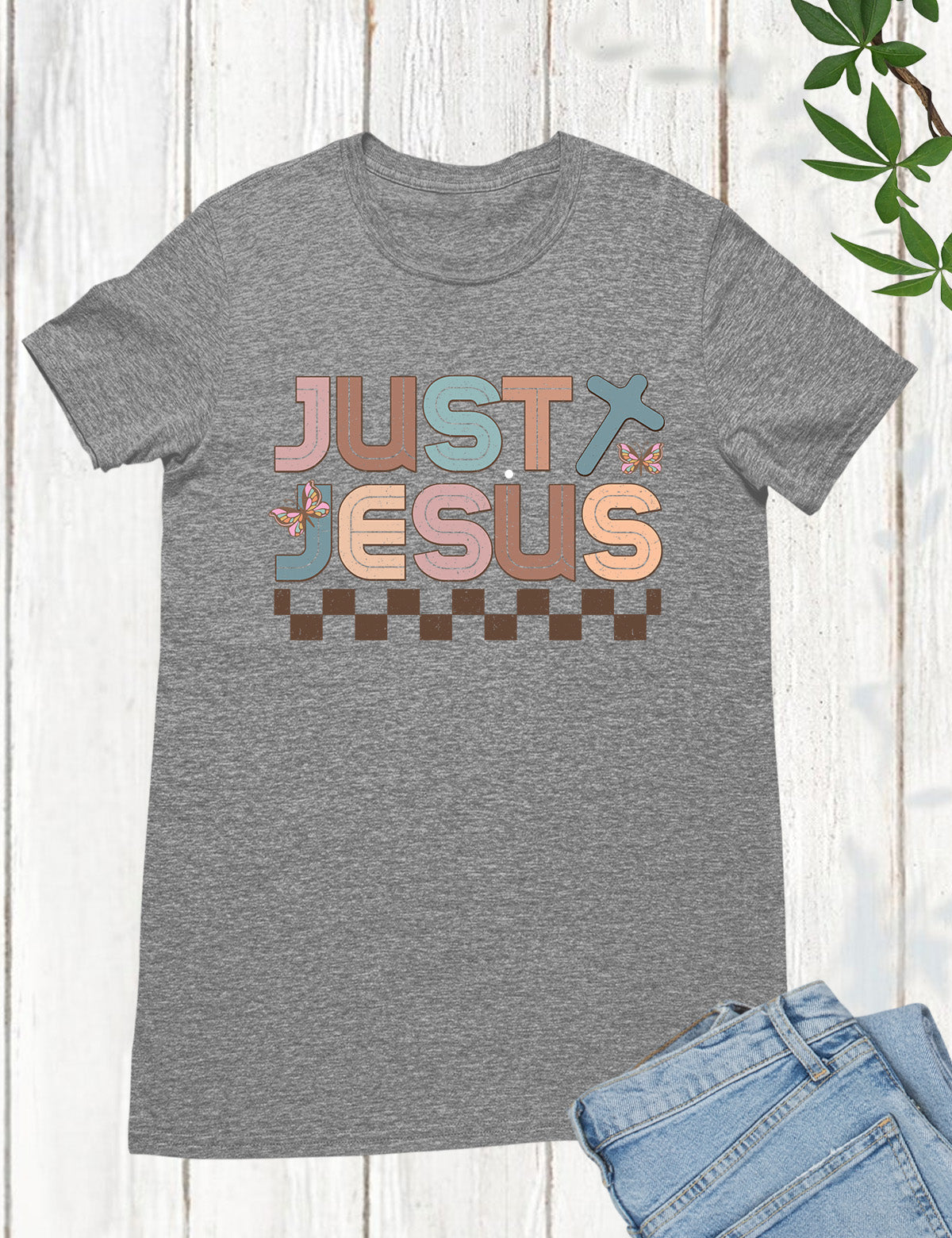 Just Jesus Believed Shirt