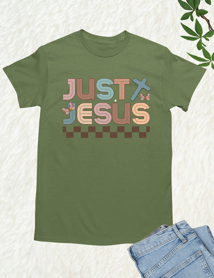 Just Jesus Believed Shirt
