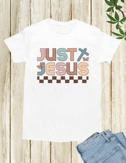 Just Jesus Believed Shirt