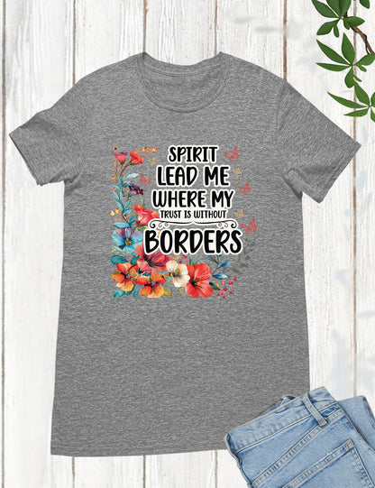 Spirit Lead Me Christian Slogan T Shirt