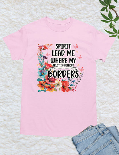 Spirit Lead Me Christian Slogan T Shirt