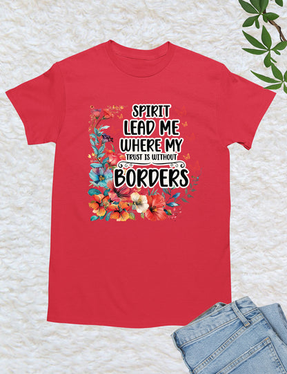 Spirit Lead Me Christian Slogan T Shirt