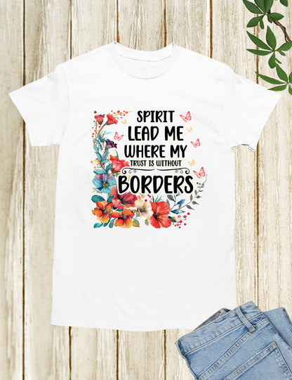 Spirit Lead Me Christian Slogan T Shirt